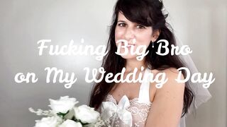 Bride Fucks Step Brother On Wedding Day - Cheating Taboo Roleplay - Sally Smiles